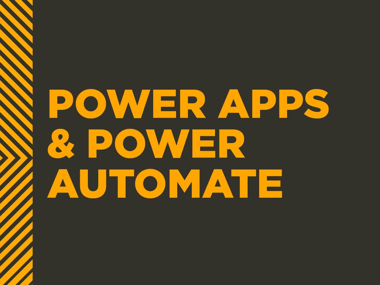 Power Apps & Power Automate